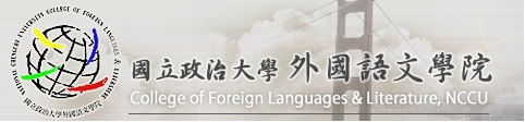 College of Foreign Languages and Literatures National Chengchi University